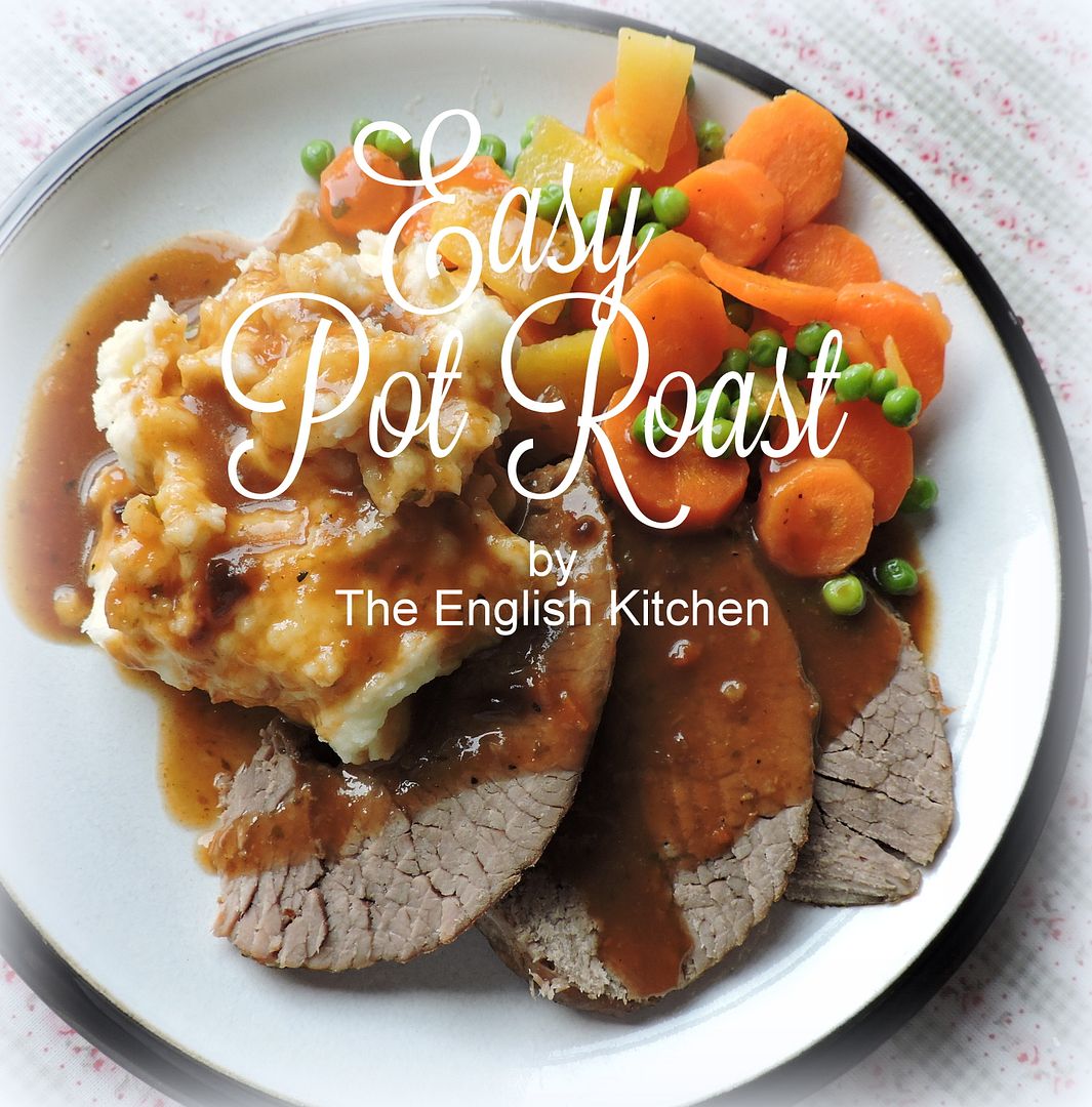 The English Kitchen Easy Pot Roast